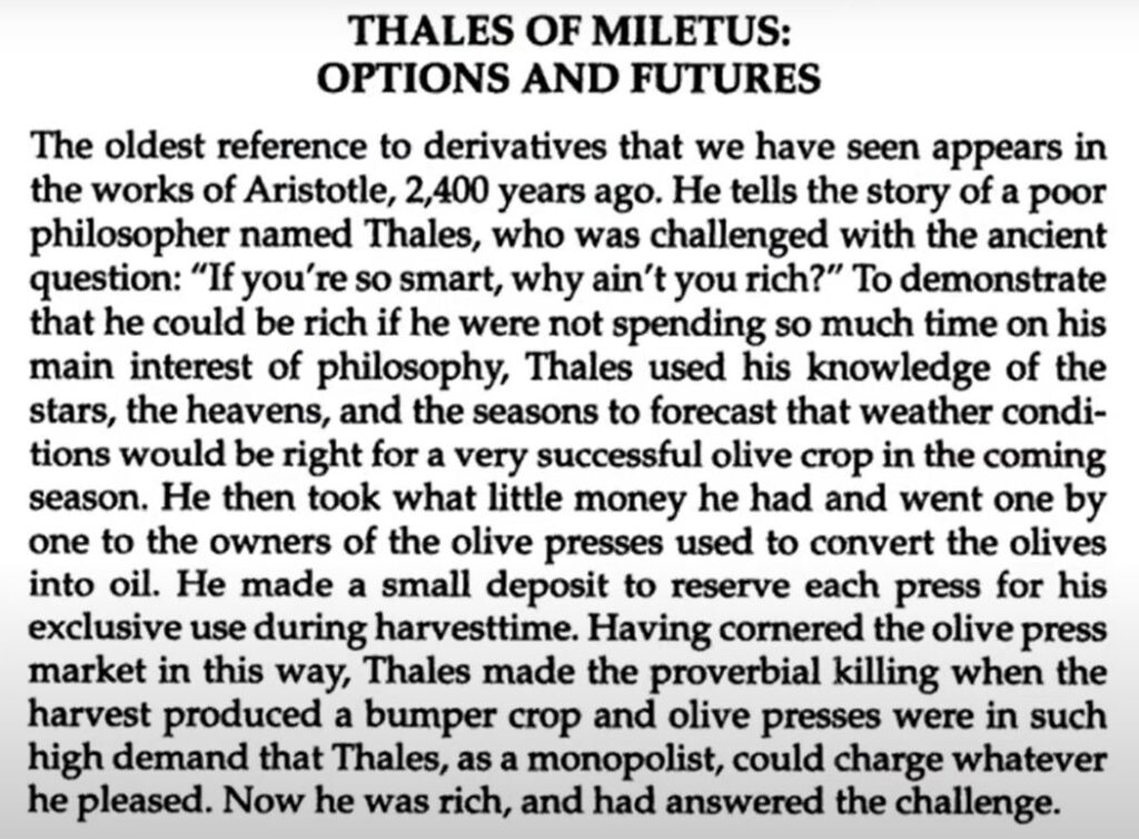 Thales din Milet - Intemeietorul contractelor derivate: Optiuni si futures